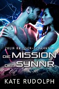 Cover-Bild zum Titel 'Die Mission der Synnr (Zulir Krieger-Gefährten, #5)' von 'Kate Rudolph'