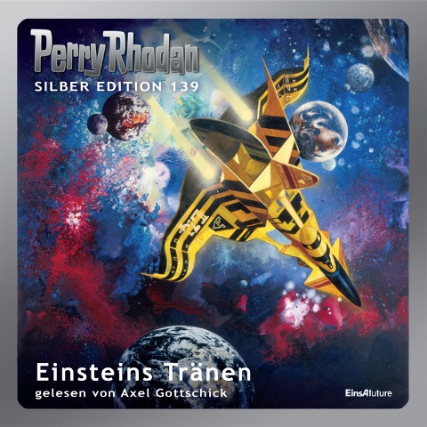 Perry Rhodan Silber Edition 139: Einsteins Tränen - Arndt Ellmer, H. G. Ewers, Ernst Vlcek, William Voltz, Detlev G. Winter