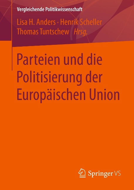 Parteien und die Politisierung der Europäischen Union - 