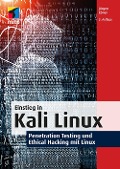 Cover-Bild zum Titel 'Einstieg in Kali Linux' von 'Jürgen Ebner'