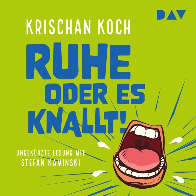 Ruhe oder es knallt! - Krischan Koch