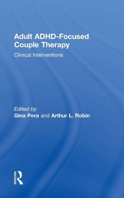 Adult ADHD-Focused Couple Therapy - 