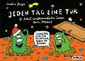 Jeden Tag eine Tür - 24 total unbesinnliche Ideen zum Advent - Sandra Bayer