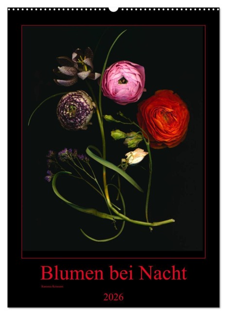 Blumen bei Nacht (Wandkalender 2026 DIN A2 hoch), CALVENDO Monatskalender - Ramona Reimann