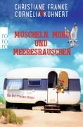 Cover-Bild zum Titel 'Muscheln, Mord und Meeresrauschen' von 'Christiane Franke, Cornelia Kuhnert'