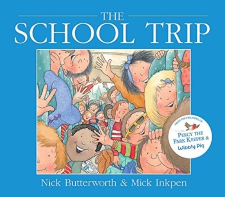 School Trip - Nick Butterworth