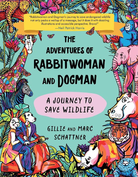 The Adventures of Rabbitwoman and Dogman - Gillie Schattner, Marc Schattner