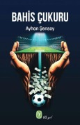 Cover-Bild zum Titel 'Bahis Cukuru' von 'Ayhan Sensoy'