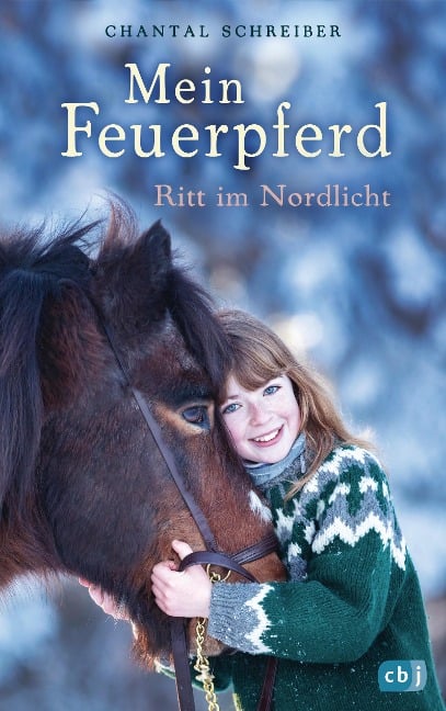 Mein Feuerpferd - Ritt im Nordlicht - Chantal Schreiber