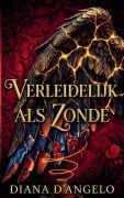 Cover-Bild zum Titel 'Verleidelijk als Zonde' von 'Diana D'Angelo'