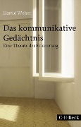 Cover-Bild zum Titel 'Das kommunikative Gedächtnis' von 'Harald Welzer'