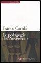 Cover-Bild zum Titel 'Le pedagogie del Novecento' von 'Franco Cambi'