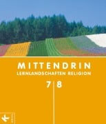 Cover-Bild zum Titel 'MITTENDRIN 7/8' von 'Ann-Kathrin Buchmüller, Iris Egle, Christian Schenk, Gerald Siebert, Clauß Peter Sajak'
