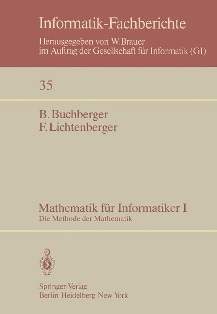 Mathematik für Informatiker I - B. Buchberger, F. Lichtenberger