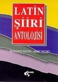 Cover-Bild zum Titel 'Latin Siiri Antolojisi' von 'Ahmet Necdet, Jean-Louis Mattei'