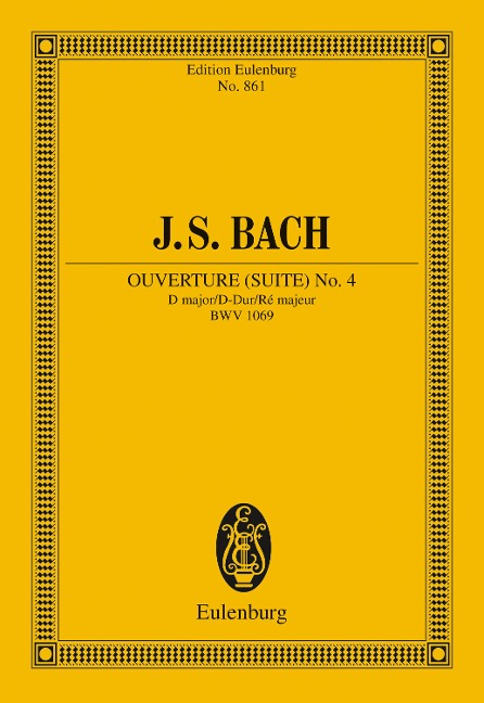 Overture (Suite) No. 4 D major - Johann Sebastian Bach