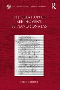 Cover-Bild zum Titel 'The Creation of Beethoven's 35 Piano Sonatas' von 'Barry Cooper'