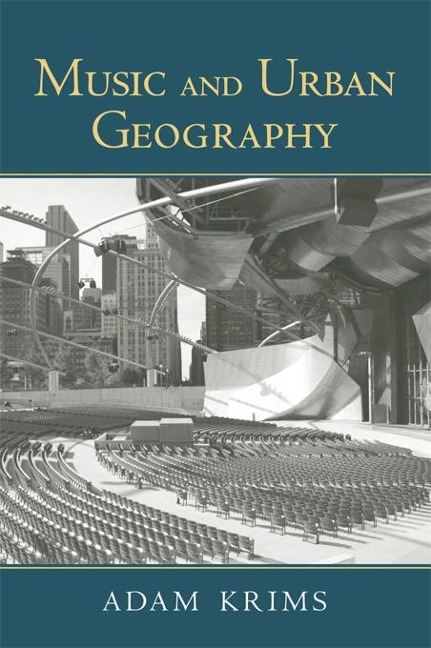 Music and Urban Geography - Adam Krims