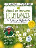 Cover-Bild zum Titel 'Gesund mit heimischen Heilpflanzen' von 'Anne Wanitschek, Sebastian Vigl'