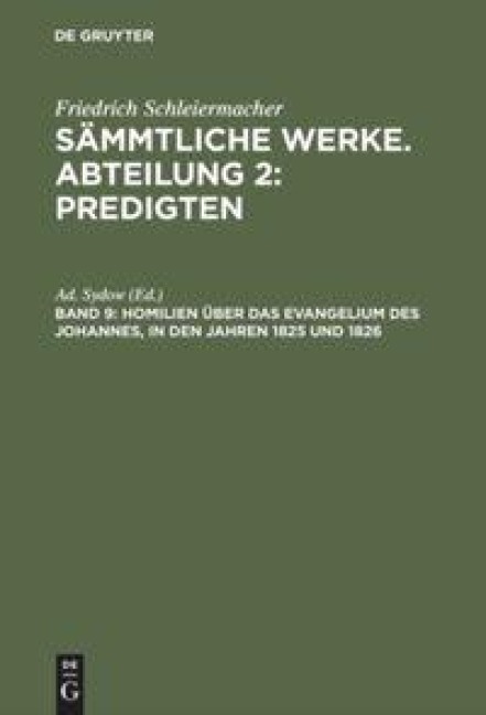 Homilien über das Evangelium des Johannes, in den Jahren 1825 und 1826 - 