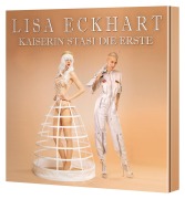 Cover-Bild zum Titel 'Kaiserin Stasi die Erste' von 'Lisa Eckhart'