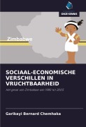 Cover-Bild zum Titel 'SOCIAAL-ECONOMISCHE VERSCHILLEN IN VRUCHTBAARHEID' von 'Garikayi Bernard Chemhaka'