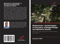 Cover-Bild zum Titel 'Wylesianie i technologia: w kierunku inteligentnego zarz¿dzania lasami' von 'Sylvestre Frey'
