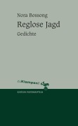 Cover-Bild zum Titel 'Reglose Jagd' von 'Nora Bossong'