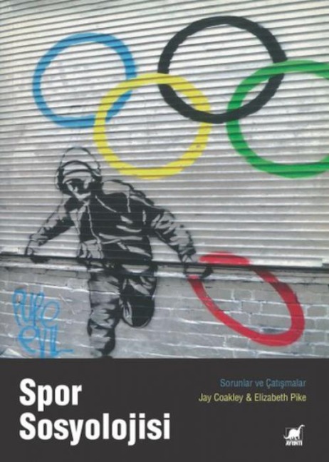 Spor Sosyolojisi Toplumda Spor - Jay Coakley