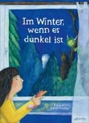 Cover-Bild zum Titel 'Im Winter, wenn es dunkel ist' von 'Katja Alves'