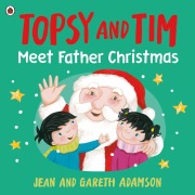 Cover-Bild zum Titel 'Topsy and Tim: Meet Father Christmas' von 'Jean Adamson'