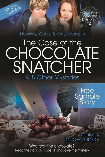 The Case of the Chocolate Snatcher-Free Sample Story - Bruce Lansky