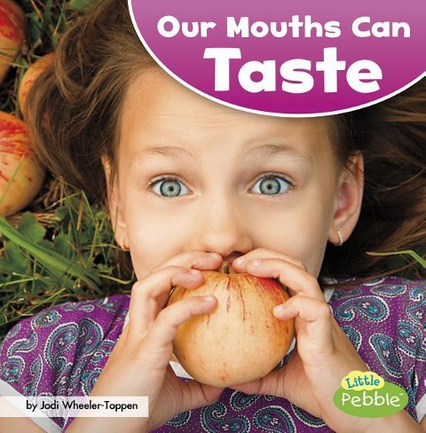 Our Mouths Can Taste - Jodi Lyn Wheeler-Toppen