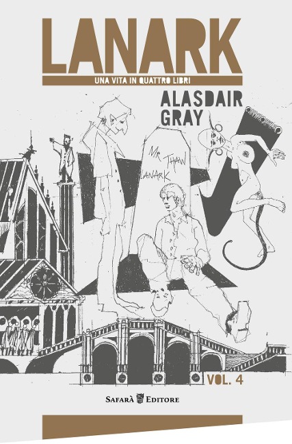 Gray, A: Lanark. Una vita in quattro libri - Alasdair Gray