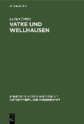Cover-Bild zum Titel 'Vatke und Wellhausen' von 'Lothar Perlitt'