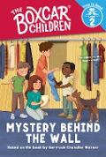 Mystery Behind the Wall (the Boxcar Children: Time to Read, Level 2) - 