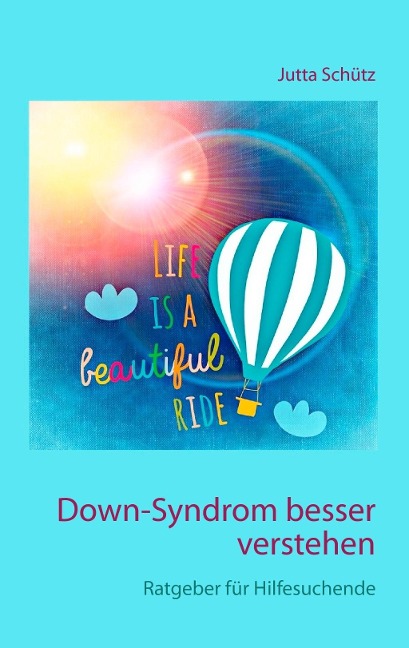 Down-Syndrom besser verstehen - Jutta Schütz