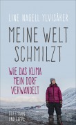 Cover-Bild zum Titel 'Meine Welt schmilzt' von 'Line Nagell Ylvisaker'