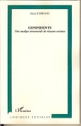 Cover-Bild zum Titel 'Confidents' von 'Alexis Ferrand'