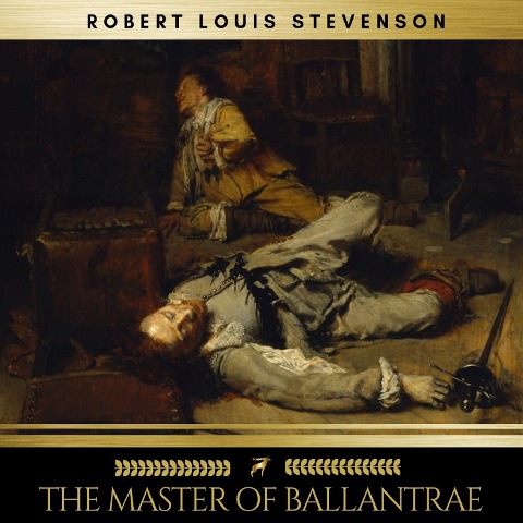 The Master of Ballantrae - Robert Louis Stevenson
