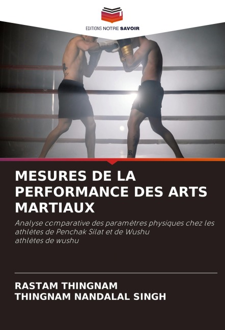 MESURES DE LA PERFORMANCE DES ARTS MARTIAUX - Rastam Thingnam, Thingnam Nandalal Singh