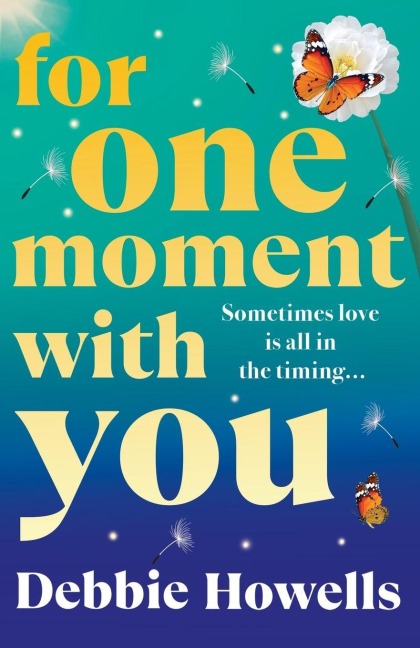 For One Moment With You - Debbie Howells