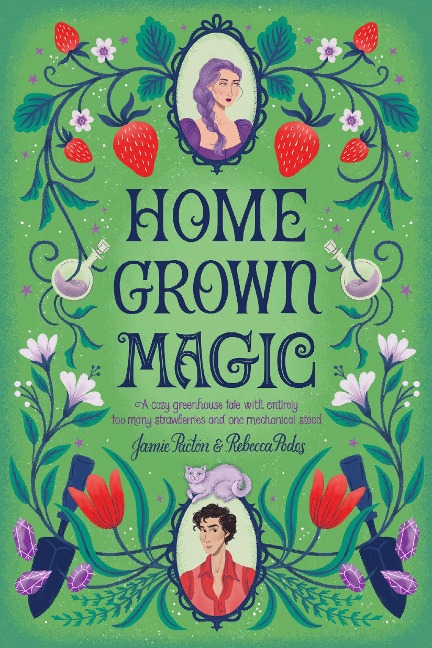 Homegrown Magic - Jamie Pacton, Rebecca Podos