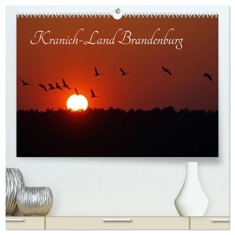 Kranich-Land Brandenburg (hochwertiger Premium Wandkalender 2024 DIN A2 quer), Kunstdruck in Hochglanz - Klaus Konieczka