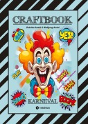 Cover-Bild zum Titel 'CRAFTBOOK - BASTELVORLAGE - SPIEL - KARNEVAL MEGA MEMORY - FASCHINGSMOTIVE - RÄTSEL - AUFGABEN - AUSMALVORLAGEN' von 'Wolfgang André, Gabriele André'