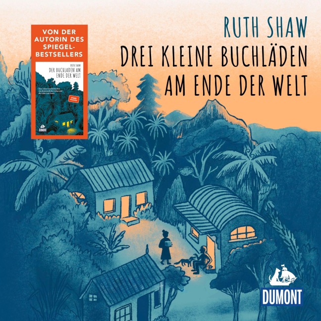 Drei kleine Buchläden am Ende der Welt - Ruth Shaw