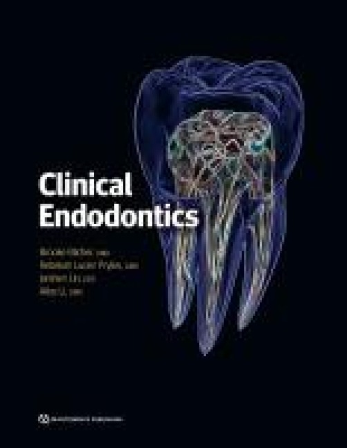 Clinical Endodontics - Brooke Blicher, Rebekah Lucier Pryles, Jarshen Lin, Alice Li