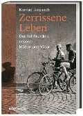 Zerrissene Leben - Konrad Jarausch