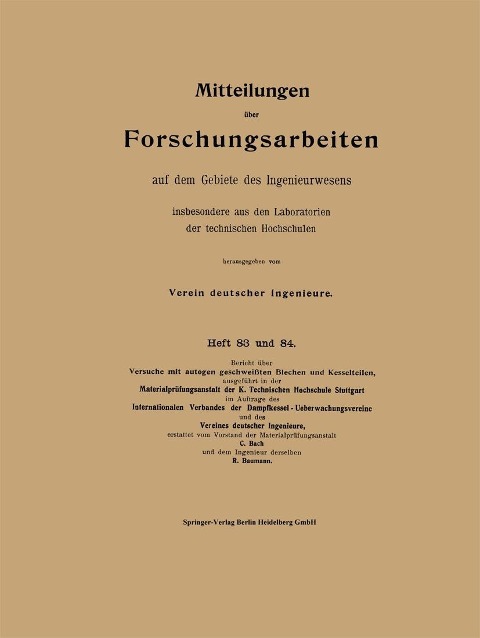 Mitteilungen über Forschungsarbeiten auf dem Gebiete des Ingenieurwesens - Carl Von Bach, Richard Baumann
