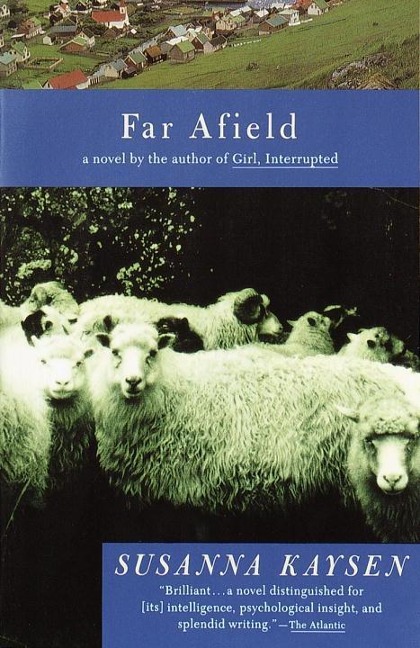 Far Afield - Susanna Kaysen